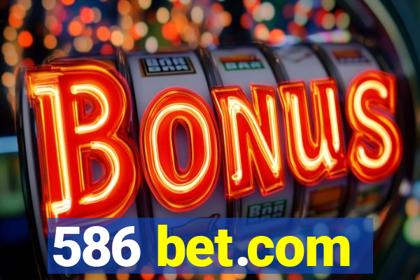 586 bet.com